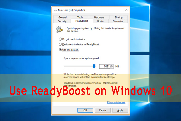 What s Windows ReadyBoost Is It Really Effective MiniTool