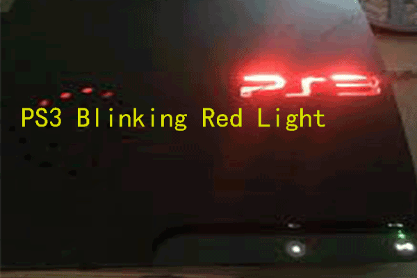A Step-by-Step Guide to Fix PS3 Blinking Red Light Error