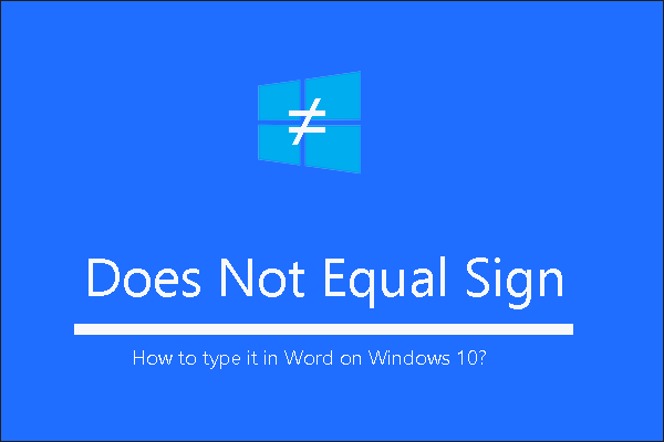 How to Type the Does Not Equal Sign (≠) in Word on Windows 10 ...