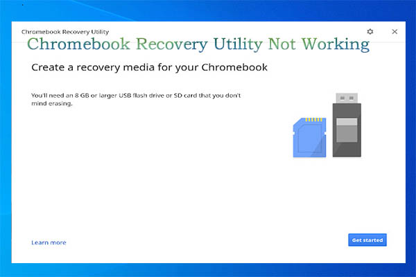 [Fixed] Common Chromebook Recovery Utility Not Working Issues