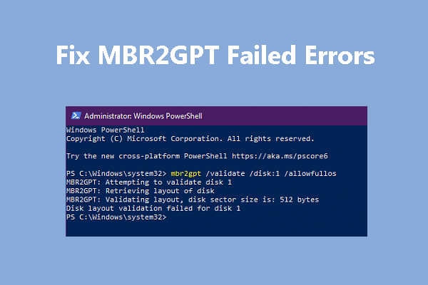 How to Fix MBR2GPT Failed Errors Easily on Windows 10