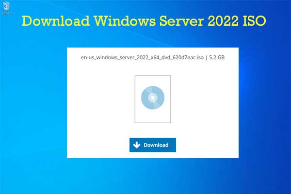 Download Windows Server 2022 ISO (3 Options) & Install Server