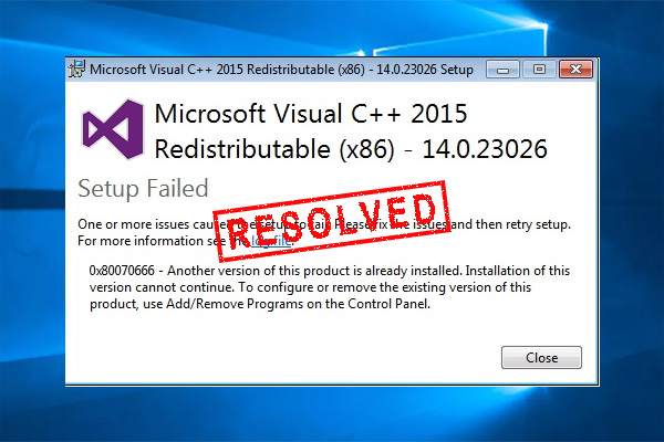 Can'T Install Microsoft Visual C++ 2015? – Here Are 6 Fixes - Minitool  Partition Wizard