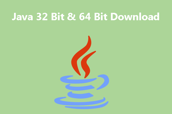 Download, Install, And Update Java 32 Bit & 64 Bit [Jdk Vs Jre] - Minitool  Partition Wizard