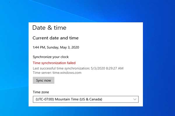 Windows 10 Time Synchronization Failed – 6 Solutions