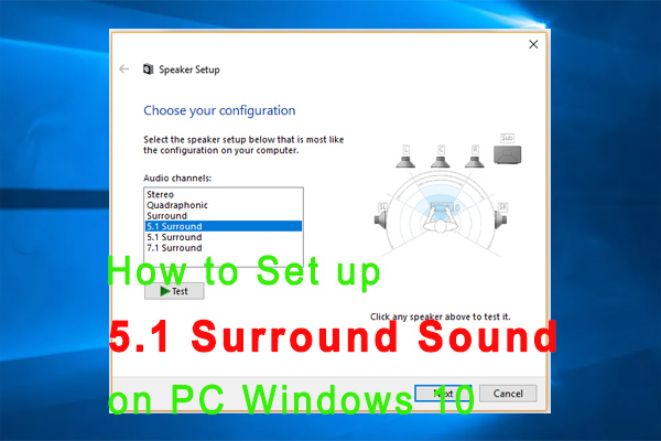 Tutorial] How to Set up 5.1 Surround Sound on PC Windows 10 - MiniTool  Partition Wizard