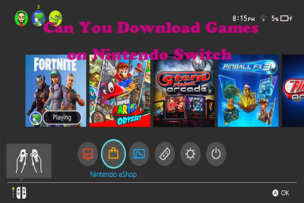 underholdning Professor flydende Can You Download Games on Nintendo Switch? How to Do That? - MiniTool  Partition Wizard