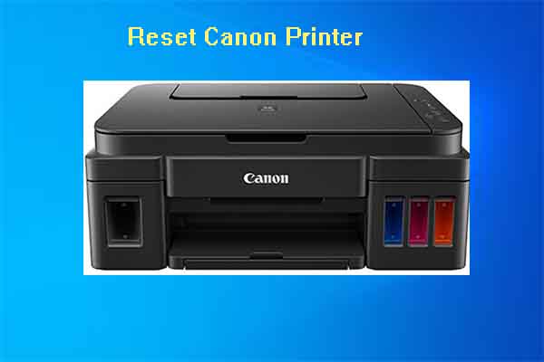 Gendanne stum Adelaide Power/Hard/Factory Reset Canon Printers [Step-by-Step Methods] - MiniTool  Partition Wizard