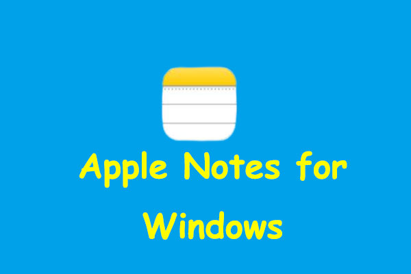 How to use Apple Notes on Windows 10 or Windows 11?