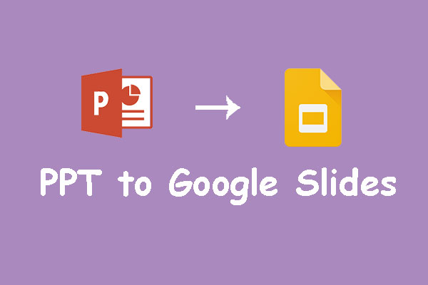 How to Convert PPT to Google Slides or Google Slides to PPT?