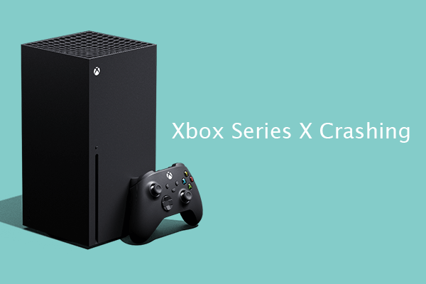 4 Easy Ways to Fix the Xbox Series X Crashing Issue
