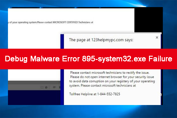 Fixed: Debug Malware Error 895-system32.exe Failure on Windows 10