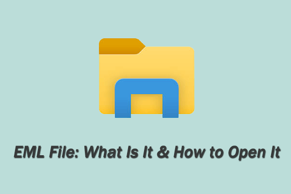 EML File: What Is it & How to Open it on Windows 10