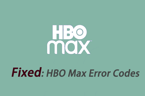 [Full Guide] How to Fix HBO Max Error Codes 905, 100, 321, 420