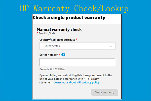 rabat Bløde I nåde af Guide: HP Warranty Check/Lookup | HP Serial Number Lookup - MiniTool  Partition Wizard