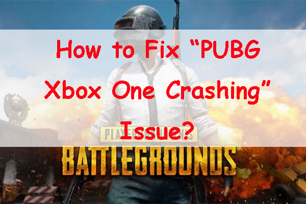 Is PUBG Cross Platform? [PC, Xbox One, PS4, And Mobiles] - MiniTool  Partition Wizard