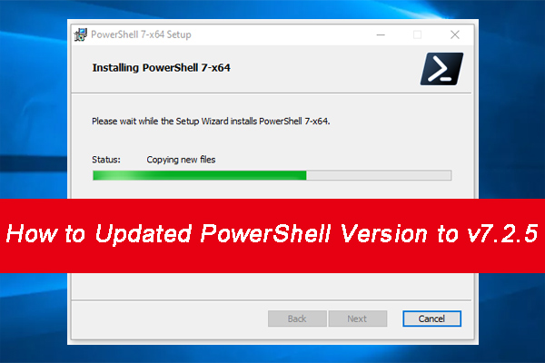 How to Update PowerShell Version to v7.2.5 for Windows 10/11