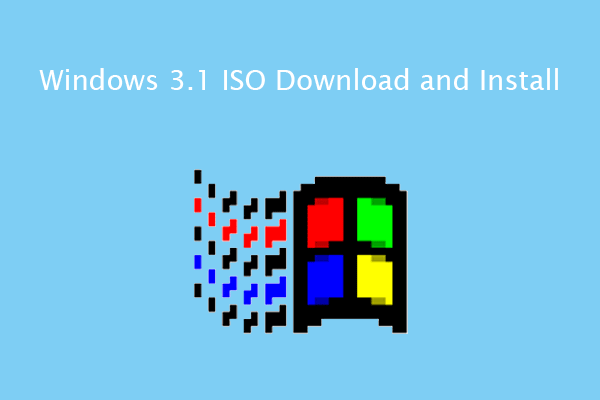 Windows 3.1 ISO Free Download And Install Guide - MiniTool.