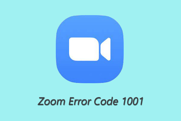 Top 4 Ways to Fix the Zoom Error Code 1001