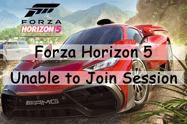 Fixed: Forza Horizon 5 Unable to Join Session on PC