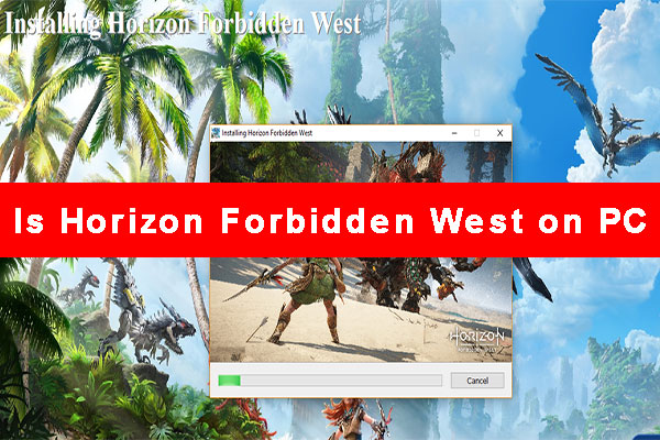 Horizon Forbidden West set for PC release