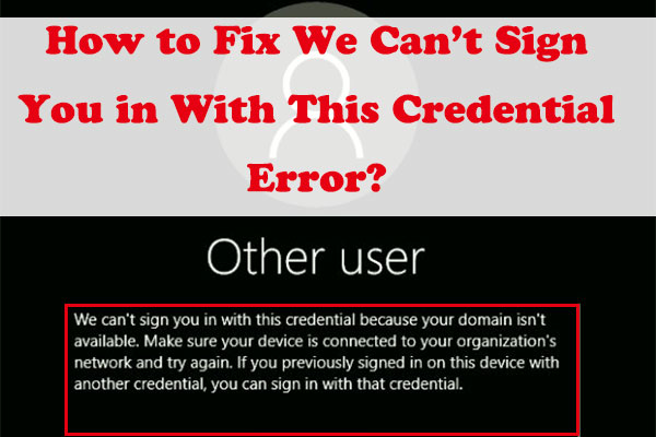 Fix your login credentials don't match an account in our system