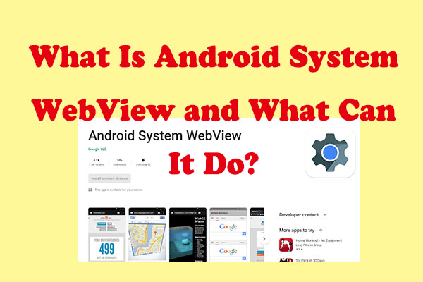 What Is Android System WebView and What Can It Do?