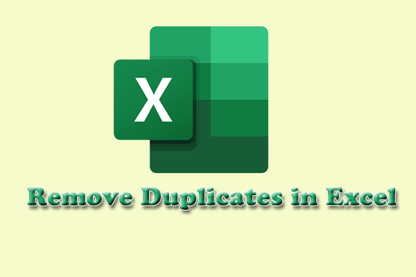 How to Remove Duplicates in Excel? Three Methods for You