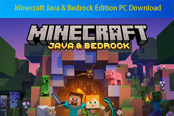 Minecraft Bedrock & Java Edition PC Download (Either or Both)