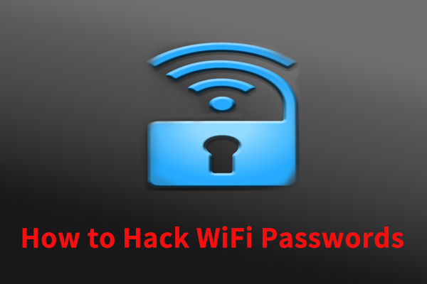 WiFi Password Hacker | How to Hack WiFi Passwords? [2023 Update]