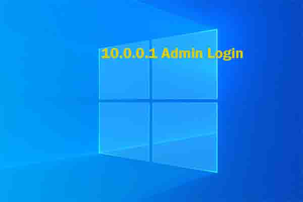 10.0.0.1: Steps to Log in to It and Tips for Fixing Login Failure