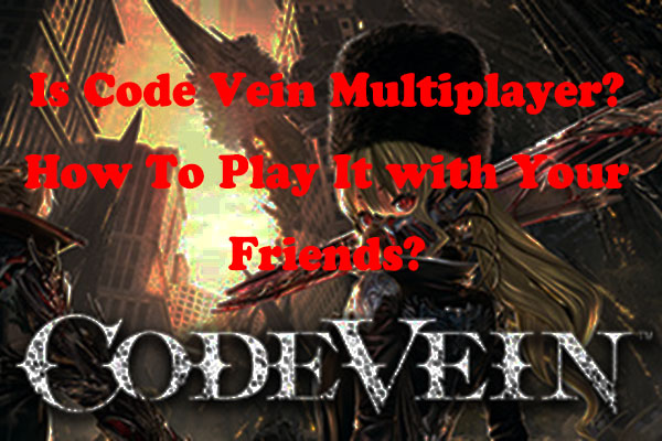 Code Vein - Session #2 