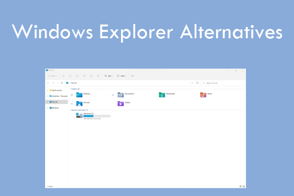 5 Windows Explorer Alternatives Worth Trying!