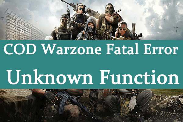 How to Fix the COD Warzone Fatal Error: Unknown Function?
