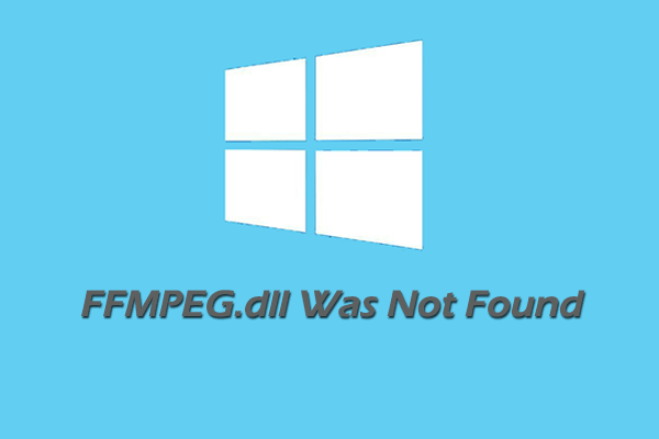 5 Ways to Fix the ffmpeg.dll Not Found Error on Windows