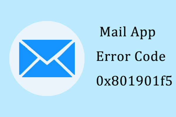 How to Fix Windows Mail App Error 0x801901f5
