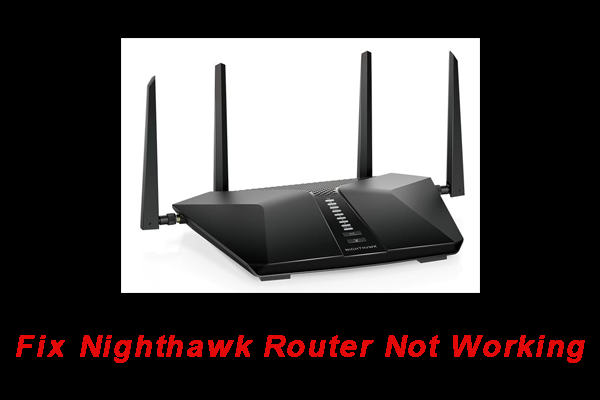How to Fix Nighthawk Router Not Working? | Here Are 8 Tips