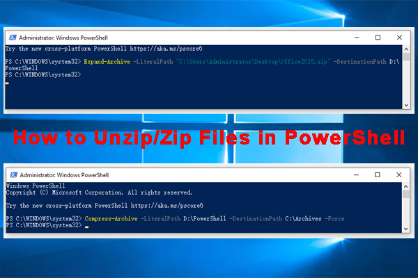 Powershell Unzipzip How To Unzipzip Files In Powershell Minitool