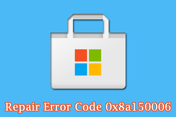 How to Repair Error Code 0x8a150006 in Windows