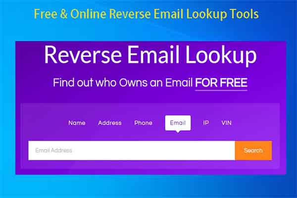 Top 6 Free Reverse Email Lookup Tools to Find Emails Reversely