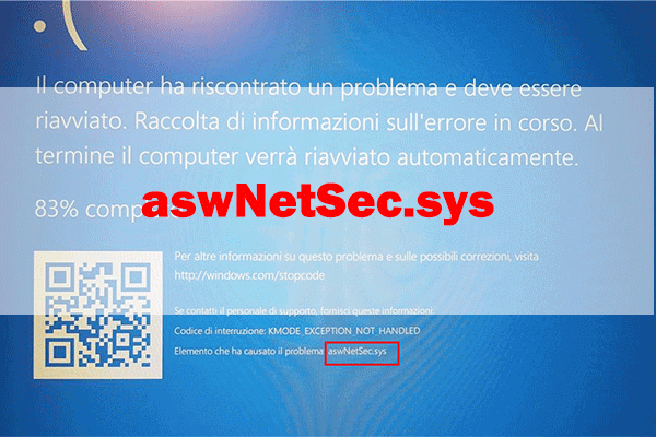 [4 Ways] How to Fix the BSOD Error Caused by aswNetSec.sys？