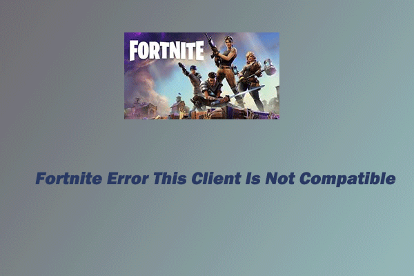 How to Solve: Error This Client Is Not Compatible? Here Are Fixes