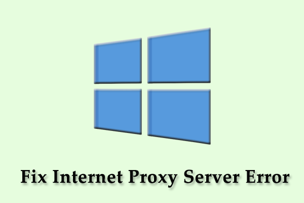 Can't Connect To A Proxy? 5 Unique Ways to Fix The Error