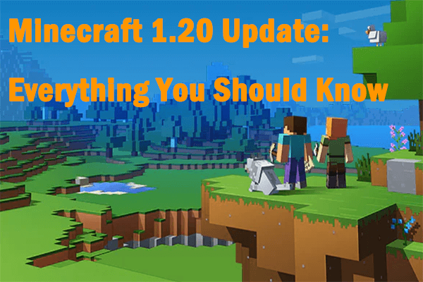 Minecraft 1.20 release time and how to download - Video Games on