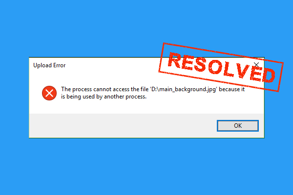 Fixed: The Process Cannot Access The File Used by Another Process