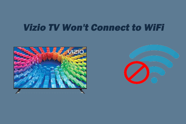 4 Simple Ways to Fix Vizio TV Won't Connect to WiFi