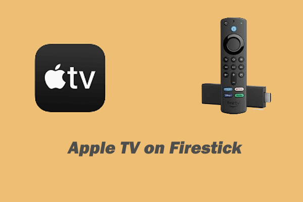 How to Watch Apple TV on Firestick? [Full Guide]