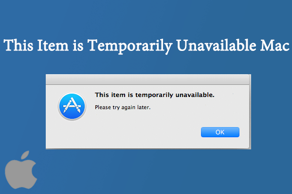 [Solved] What If This Item is Temporarily Unavailable on Mac?