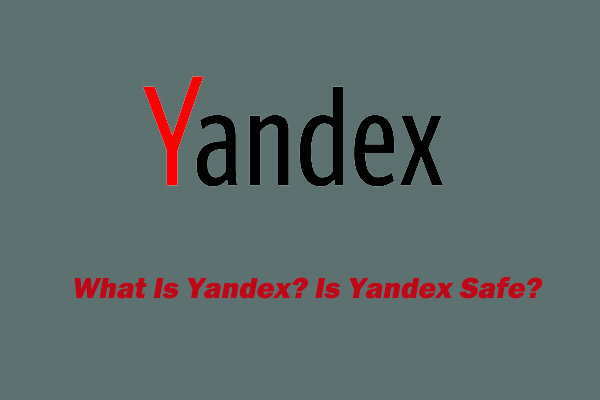 Learn Yandex: Is Yandex Safe? How to Download and Install It?