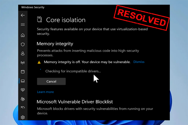 Windows 11 Memory Integrity Is Off? - Here Are 6 Fixes for You